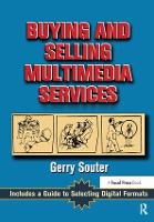 Book Cover for Buying and Selling Multimedia Services by Gerry Souter