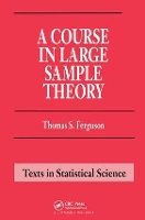 Book Cover for A Course in Large Sample Theory by Thomas S. Ferguson