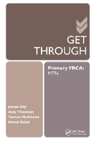 Book Cover for Get Through Primary FRCA: MTFs by James (MBChB(Hons) FRCA Specialty Registrar Anaesthetics, Oxford Deanery, Oxford, UK) Day, Amy (MBChB, FRCA (Primary), Thomson