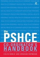 Book Cover for The Secondary PSHE Co-ordinator's Handbook by Colin Noble