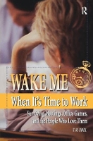 Book Cover for Wake Me When It's Time to Work by Tom Edel