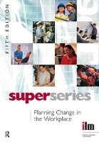 Book Cover for Planning Change in the Workplace by Institute of Leadership & Management