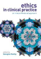 Book Cover for Ethics in Clinical Practice by Georgina Hawley