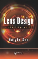 Book Cover for Lens Design by Haiyin (ChemImage Corp, Pittsburgh, Pennsylvania, USA) Sun