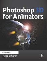 Book Cover for Photoshop 3D for Animators by Rafiq Elmansy