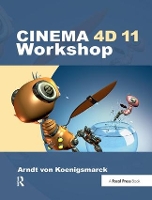 Book Cover for CINEMA 4D 11 Workshop by Arndt von Koenigsmarck