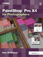 Book Cover for PaintShop Pro X4 for Photographers by Ken McMahon