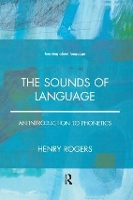 Book Cover for The Sounds of Language by Henry University of Toronto, Canada Rogers