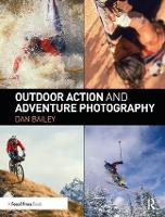 Book Cover for Outdoor Action and Adventure Photography by Dan Bailey