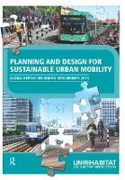 Book Cover for Planning and Design for Sustainable Urban Mobility by Un-Habitat