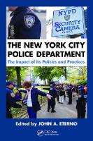 Book Cover for The New York City Police Department by John A. Eterno