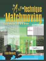 Book Cover for The Art and Technique of Matchmoving by Erica Hornung