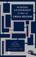 Book Cover for School Leadership in Times of Urban Reform by Marilyn Bizar