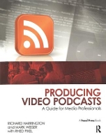 Book Cover for Producing Video Podcasts by Richard Harrington