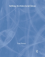 Book Cover for Selling Architectural Ideas by Tom Porter