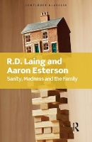 Book Cover for Sanity, Madness and the Family by R.D Laing, Aaron Esterson