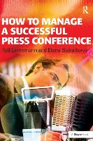 Book Cover for How to Manage a Successful Press Conference by Ralf Leinemann