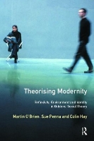 Book Cover for Theorising Modernity by Martin O'Brien