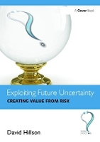 Book Cover for Exploiting Future Uncertainty by David Hillson