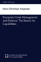 Book Cover for European Crisis Management and Defence by Hans-Christian Hagman