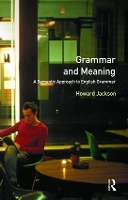 Book Cover for Grammar and Meaning by Howard Jackson