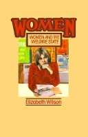 Book Cover for Women and the Welfare State by Elizabeth Wilson