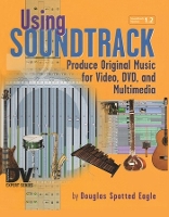 Book Cover for Using Soundtrack by Douglas Spotted Eagle