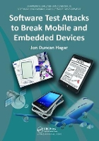 Book Cover for Software Test Attacks to Break Mobile and Embedded Devices by Jon Duncan Hagar