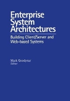 Book Cover for Enterprise System Architectures by Mark Goodyear