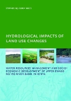 Book Cover for Hydrological Impacts of Land Use Changes on Water Resources Management and Socio-Economic Development ofthe Upper Ewaso Ng'iro River Basin in Kenya by Stephen Njuguna Ngigi
