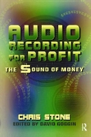 Book Cover for Audio Recording for Profit by Chris Stone