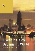 Book Cover for Liveable Cities: Urbanising World by Chris Gossop