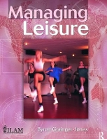 Book Cover for Managing Leisure by Byron Grainger-Jones