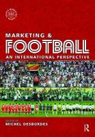 Book Cover for Marketing and Football by Michel Desbordes