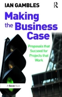 Book Cover for Making the Business Case by Ian Gambles