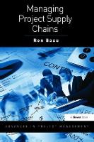 Book Cover for Managing Project Supply Chains by Ron Basu