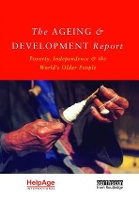 Book Cover for The Ageing and Development Report by Judith Randel, Tony German, Deborah Ewing