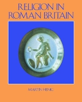 Book Cover for Religion in Roman Britain by Martin Henig