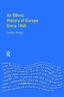 Book Cover for An Ethnic History of Europe since 1945 by Panikos Panayi