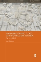 Book Cover for Managing Famine, Flood and Earthquake in China by Lauri University of Turku, Finland Paltemaa