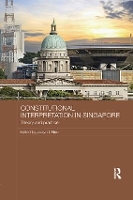 Book Cover for Constitutional Interpretation in Singapore by Jaclyn L Neo