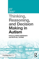 Book Cover for Thinking, Reasoning, and Decision Making in Autism by Kinga Morsanyi