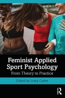 Book Cover for Feminist Applied Sport Psychology by Leeja (Long Island University, USA) Carter