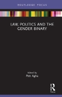 Book Cover for Law, Politics and the Gender Binary by Petr Agha