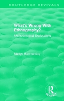 Book Cover for Routledge Revivals: What's Wrong With Ethnography? (1992) by Martyn (The Open University, UK) Hammersley