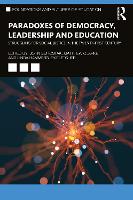 Book Cover for Paradoxes of Democracy, Leadership and Education by John Schostak