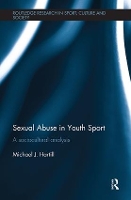 Book Cover for Sexual Abuse in Youth Sport by Michael J Hartill