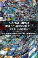 Book Cover for Digital Media Usage Across the Life Course by Paul G Nixon