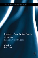 Book Cover for Long-term Care for the Elderly in Europe by Bent Roskilde University, Denmark Greve