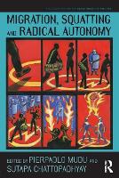 Book Cover for Migration, Squatting and Radical Autonomy by Pierpaolo Mudu
